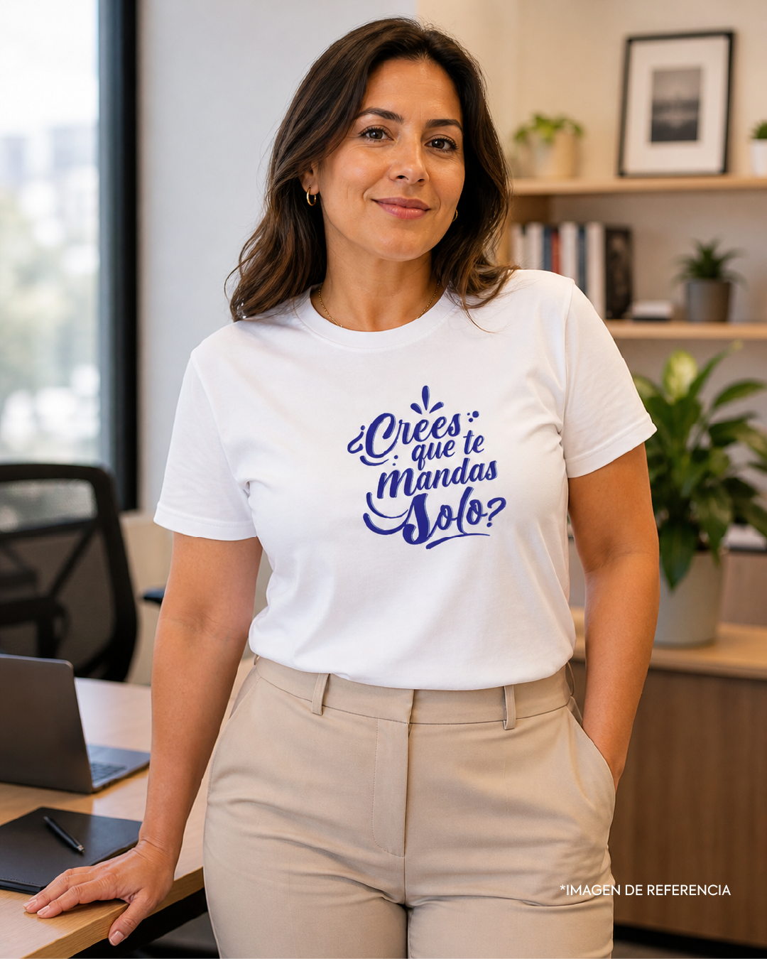 Camiseta “¿Crees que te mandas solo?”